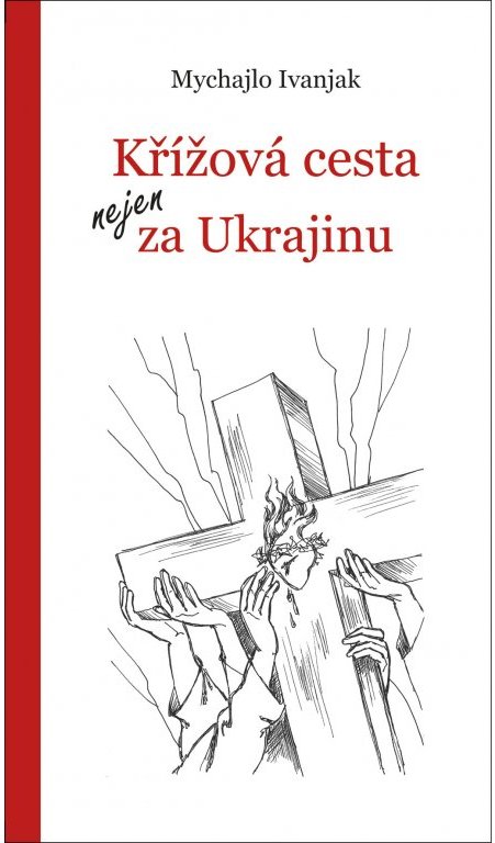Křížová cesta nejen za Ukrajinu / knižní tip