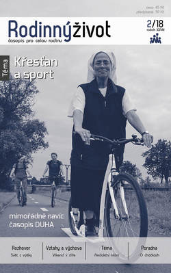 Křesťan a sport - nové číslo časopisu Rodinný život Křesťan a sport - nové číslo časopisu Rodinný život