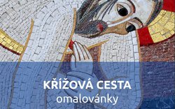 Křížová cesta - omalovánka (nejen! pro děti) Křížová cesta - omalovánka (nejen! pro děti)