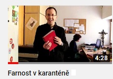 Farnost v karanténě - denně v poledne kratičké video Farnost v karanténě - denně v poledne kratičké video