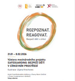 Výstava: „Rozpoznat. Reagovat. Bezpečí dětí v církvi.“