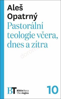 Pastorální teologie včera, dnes a zítra / Doporučujeme