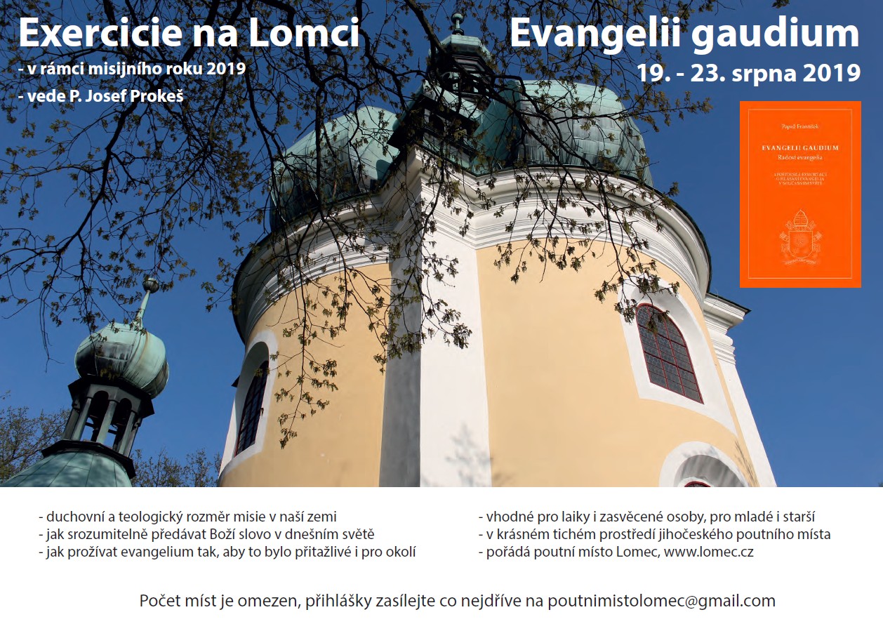 Exercicie na Lomci 19. - 23. 8. s P. Josefem Prokešem - Evangelii gaudium