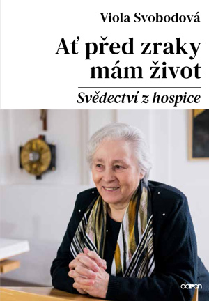 Nová kniha: Svědectví z Hospice