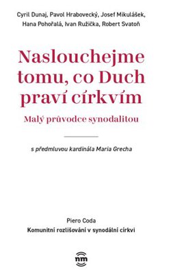 Průvodce synodalitou - Naslouchejme tomu, co Duch praví církvím