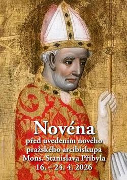 Novéna za nového pražského arcibiskupa Stanislava Přibyla (od čt 16. do pá 24. 4. 2026)